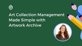Art Collection Management Made Simple with Artwork Archive
