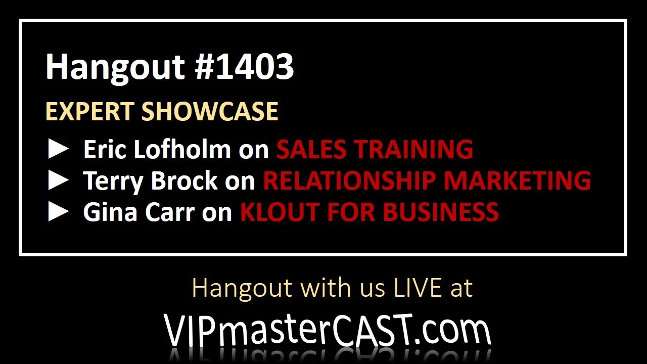 VIP MasterCAST # 1403 Showcasing Eric Lofholm, Terry Brock, and Gina Carr on Authority Marketing
