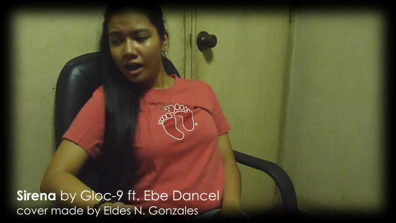 [Cover] Sirena - Gloc 9 feat. Ebe Dancel - YouTube