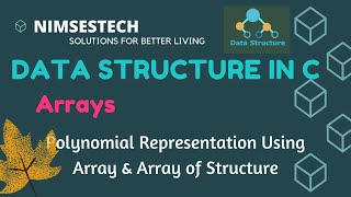 Polynomial Representation using Arrays & Array of Structures