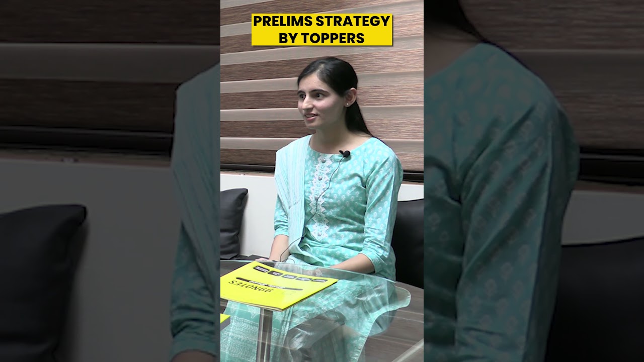 Prelims Strategy by Toppers 