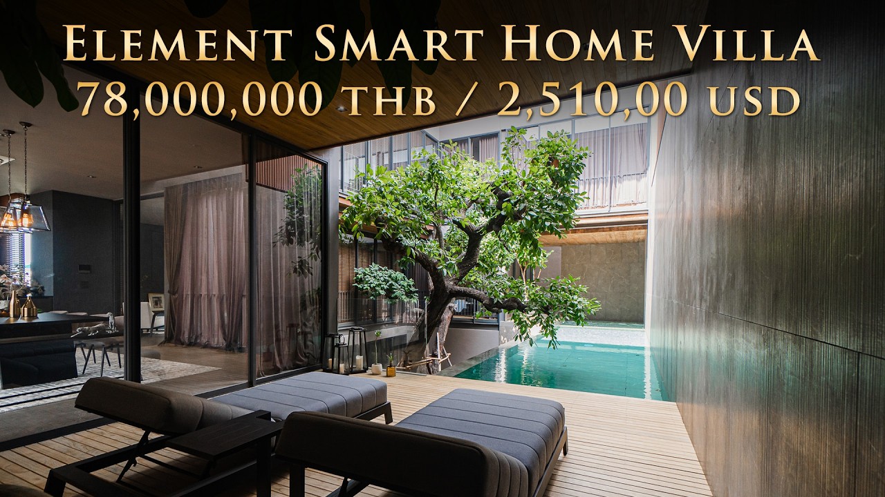 Element Smart Home Villa บ้านอัจฉริยะ 78 ล้านบาท ประหยัดพลังงานด้วยโซลาร์เซลล์ Full System