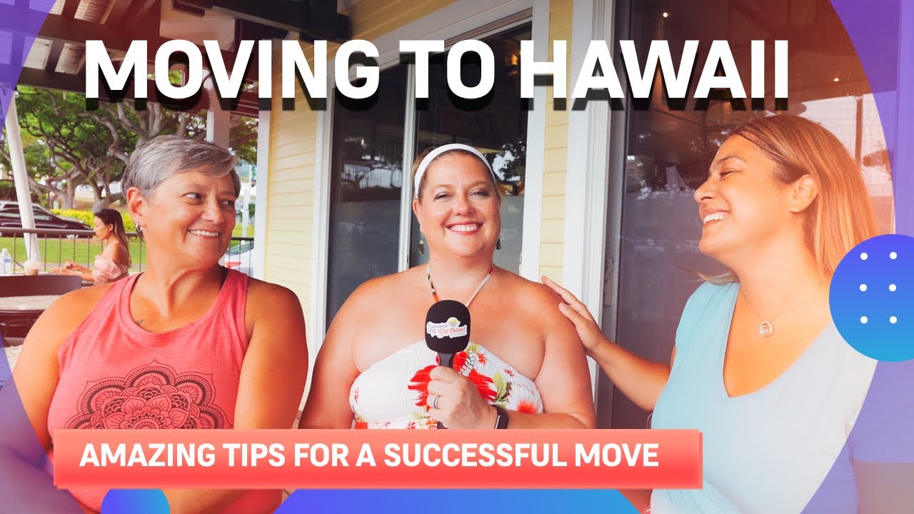 From Connecticut to Hawaii 🌴AMAZING tips for a successful move - YouTube