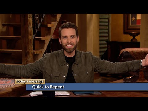 Quick To Repent