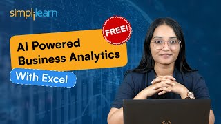 AI Powered Business Analytics with Excel Full Course | Excel For Business Analytics | Simplilearn