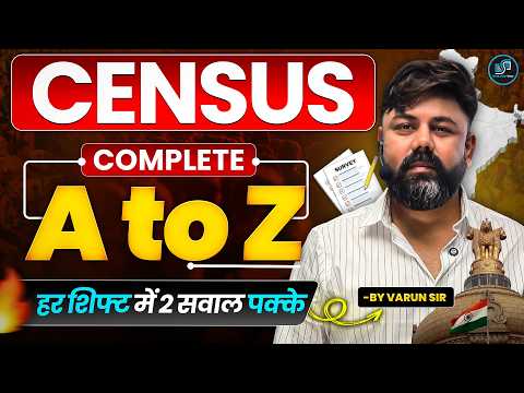 Census 2011 Complete In One Class: All Important Fact & Points Covered By Varun Awasthi Sir