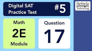 Digital SAT 5, Math Module 2E, Question 17 (xy-plane)