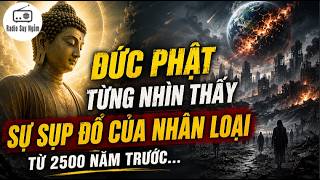 The Buddha foresaw the downfall of humanity 2500 years ago.