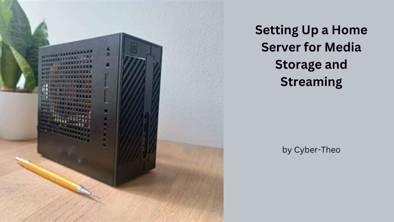 setting-up-a-home-server-for-media-storage-and-streaming-made-with