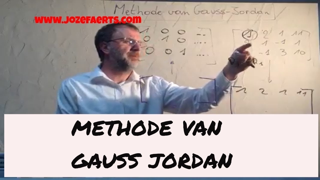 92 Methode van Gauss Jordan Of Spilmethode ( Matrix Rekenen ) - YouTube