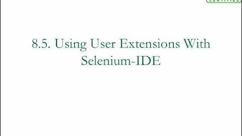 Selenium Tutorials | Locator Strategies and Using User-Extensions with Selenium IDE