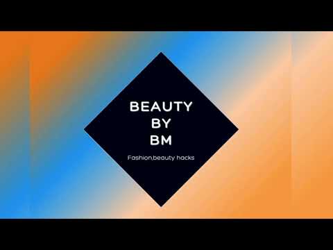 Welcome To the BM World (beauty by bm) ️ - YouTube