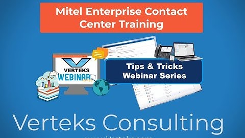 Mitel Enterprise Contact Center Admin Tips & Tricks - Reporting and Analytics.