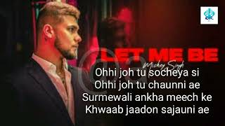 Let me be - Mickey Singh @zeemusiccompany @SonyMusicIndia @SaregamaMusic @DevotionalBanglaSangeet