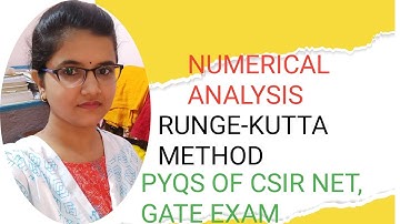 NUMERICAL ANALYSIS|RUNGE-KUTTA METHOD|CSIR NET GATE PYQS MATHEMATICS