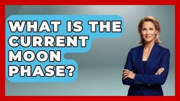 What Is The Current Moon Phase? - Astronomy Made Simple