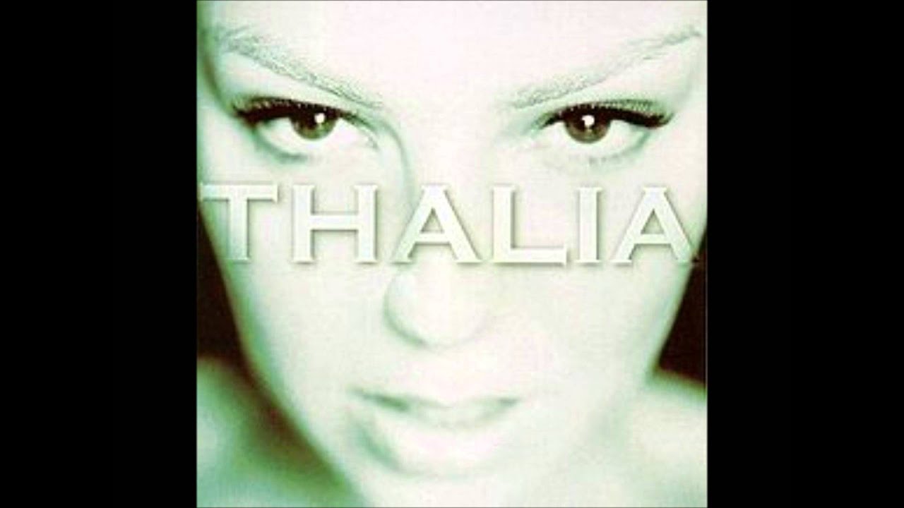 Echa Pa Lante ~ Thalia Youtube