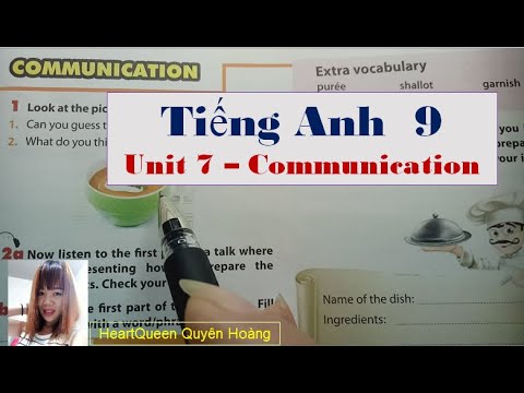 Video Hướng dẫn học Tiếng Anh lớp 9 Unit 7 - Communication /... - youtube
