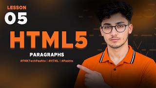 HTML in Pashto | PARAGRAPHS 05 | FMK Tech - پښتو