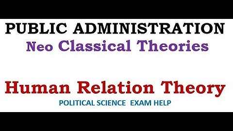 HUMAN RELATION APPROACH TO PUBLIC ADMINISTRATION