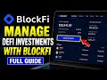 How to manage DeFi investments with BlockFi - Full Guide