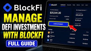 How to manage DeFi investments with BlockFi - Full Guide