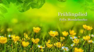 春の歌 - メンデルスゾーン【ピアノ・名曲・クラシック音楽】