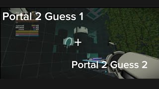 Прохождение PORTAL 2 GUESS 1-2