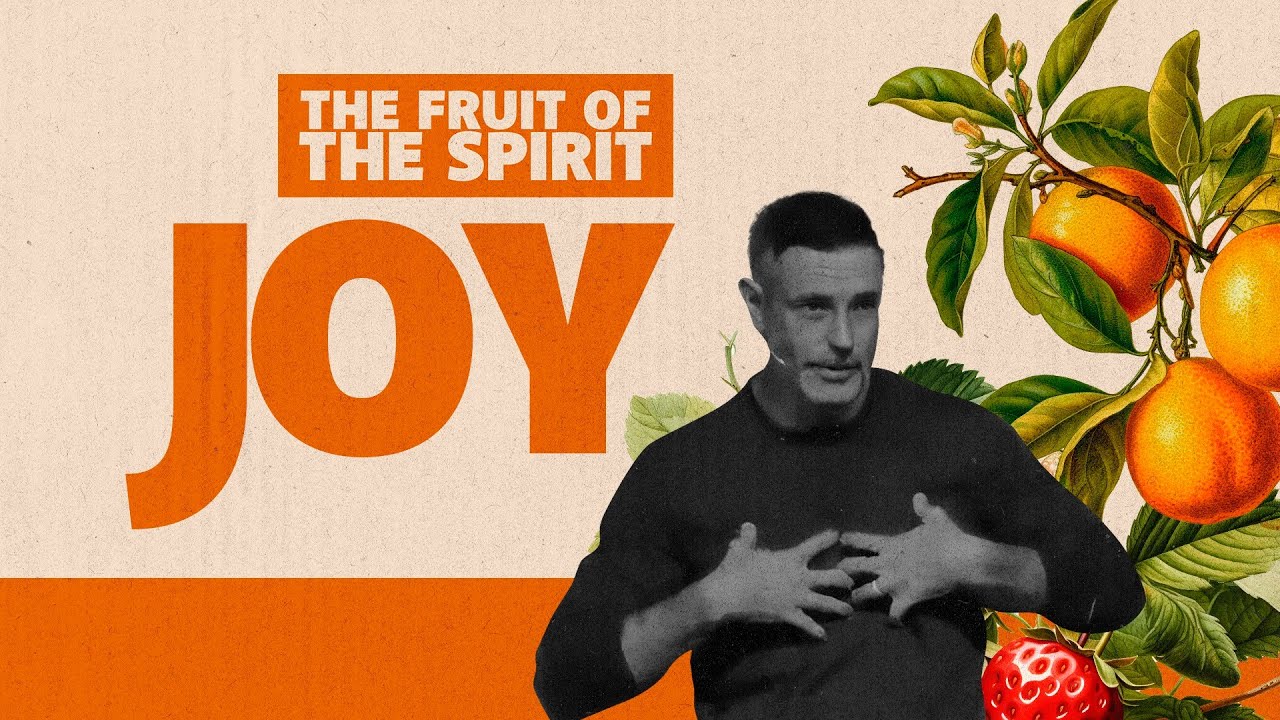 Joy | Fruit of the Spirit - Week 2 - YouTube