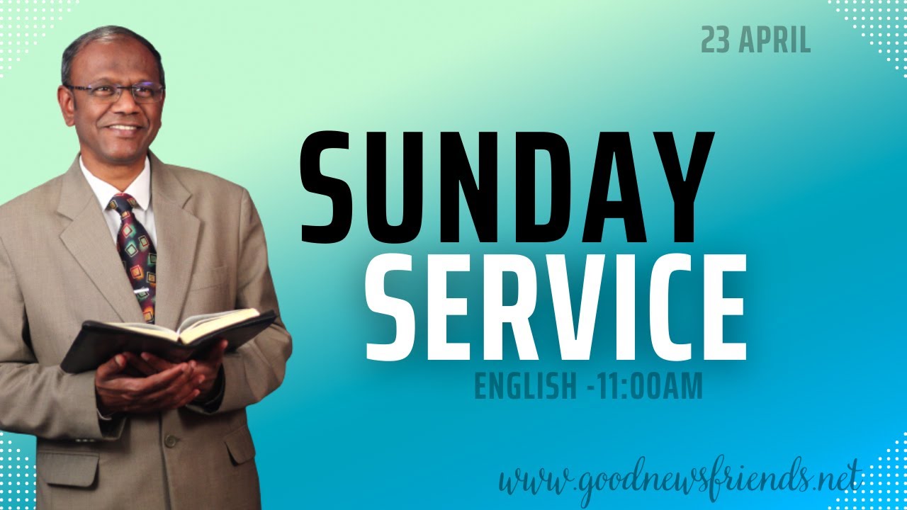 23rd APRIL 2023 English Worship Good News Friends Ooty YouTube 23rd-april-2023-english-worship-good-news-friends-ooty-youtube