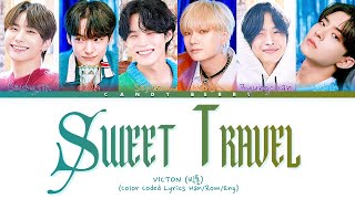VICTON  'Sweet Travel' Lyrics (빅톤 'Sweet Travel' 가사) (Color Coded Lyrics)