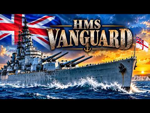 HMS Vanguard: The Last Battleship