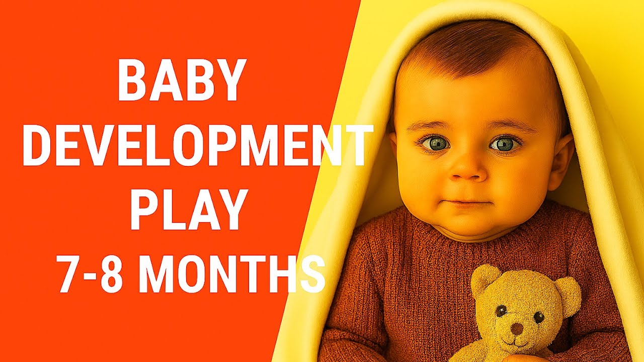 Abilities of a 7–8 Month Old Baby: Vision, Speech, Motor Skills & Play Development