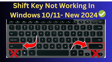 How To Fix Shift Key Not Working In Windows 10/11 Laptop or PC [✅2024 FIX ]