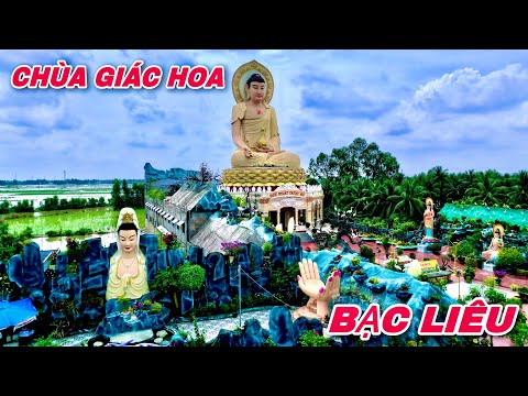 Video Chùa Giác Hoa Bạc Liêu 2022 Đẹp Mê Hồn Khách Chiêm Bái... - youtube