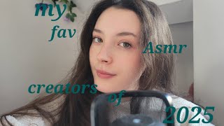 My fav asmr creators of 2025