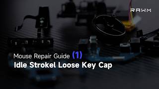 Mouse Idle Stroke/Loose Key Cap? Try this easy fix! 🔧🔧