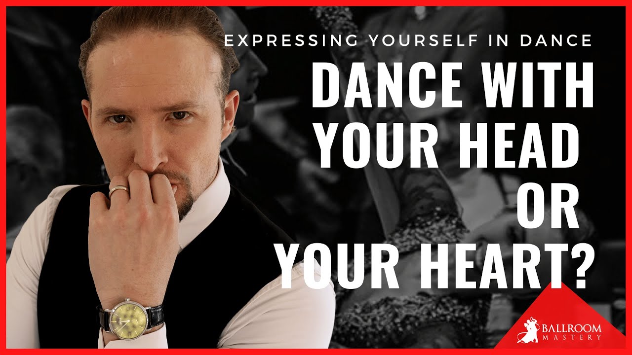 How To Express Yourself Better In Your Dancing!  [Why Your Feelings LIE]