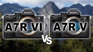 Sony A7R VI vs Sony A7R V - Image Quality Review
