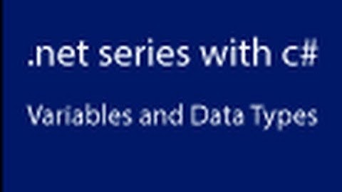 learning about .net with c# in hindi, lesson 03 variables and data types