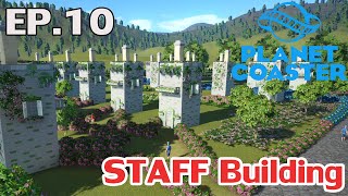 Planet Coaster EP.10 Staff Building
