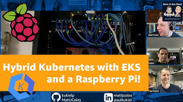 Hybrid Kubernetes with EKS and a Raspberry Pi!