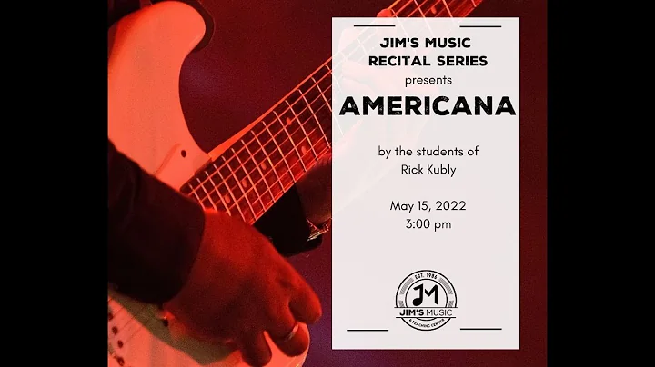 Americana - Students of Rick Kubly