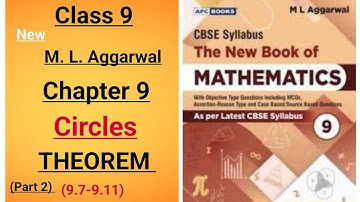 The New Book of Mathematics ml aggarwal class 9 maths chapter 9 Circles Theorems 9.7-9.11 (part 2)