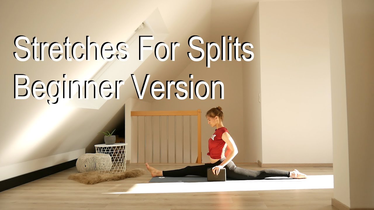 Stretches For Splits - Beginner Version - YouTube
