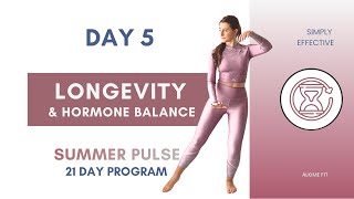 DAY 5 Longevity Hormonal Balance Flow • Summer Pulse