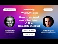 How to onboard new client from A to Z | Complete checklist | Webinar 4/10/24