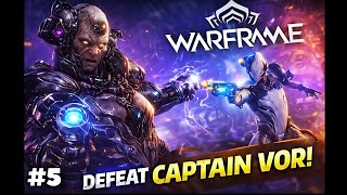 Captain Vor 😱 – Ultimate Boss Fight Begins! (Epic Battle) | Warframe