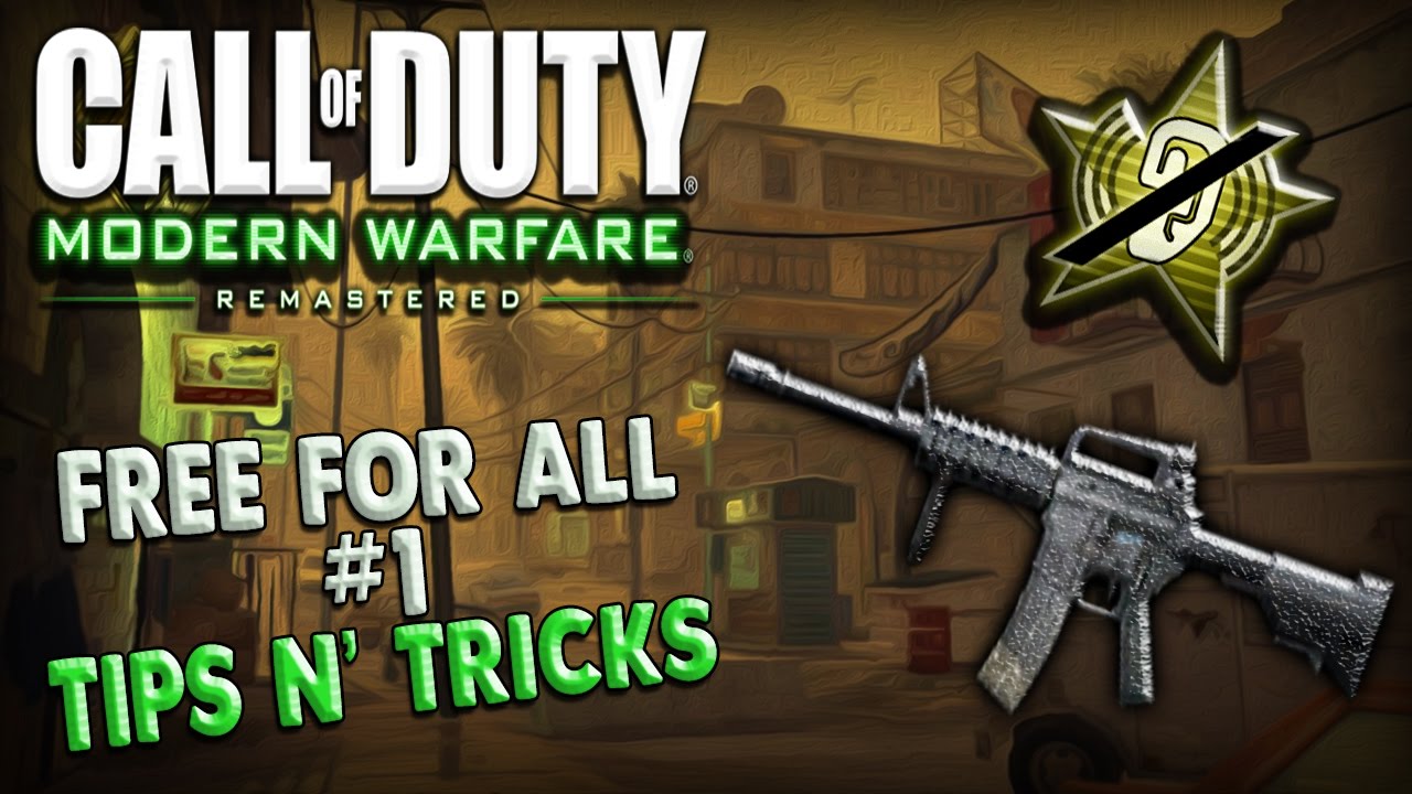 Modern Warfare Remastered - Free For All #1 - Tips and Tricks