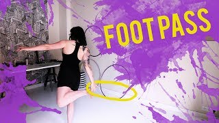 Hooping Tutorial: Foot Pass/Lasso Combo